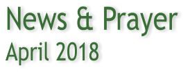News & Prayer April 2018